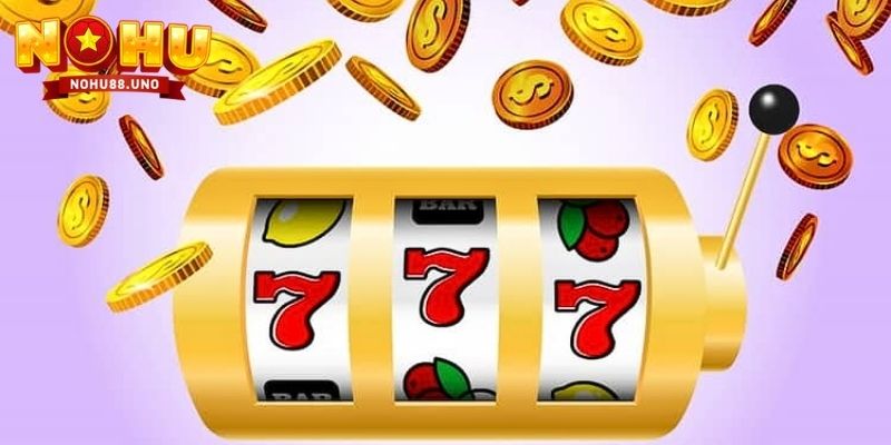 Cách quay nổ hũ hay cần tham gia