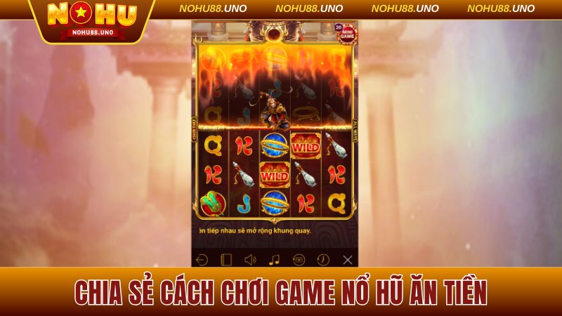 Chia sẻ cách chơi game nổ hũ ăn tiền